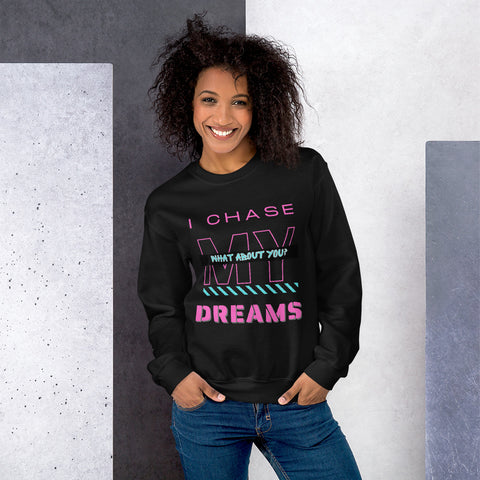 Queens Chasing Dreams Sweatshirt