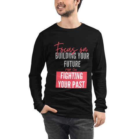 Build Your Future Long Sleeve Tee