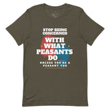 Don't Be A Peasant Short-Sleeve Tee