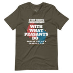 Don't Be A Peasant Short-Sleeve Tee